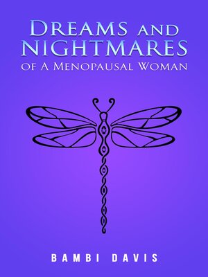 cover image of Dreams and Nightmares of a Menopausal Woman